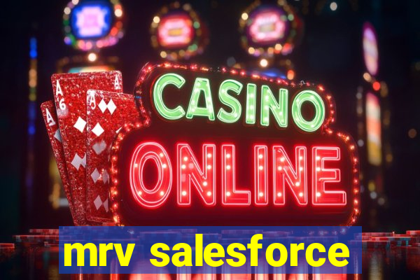 mrv salesforce